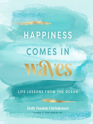 cover image of Happiness Comes in Waves